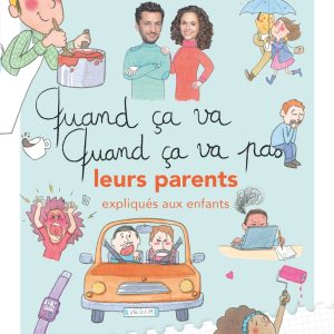 9782344057063-quand-ca-va-quand-ca-va-pas---leurs-parents