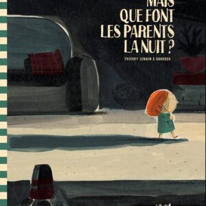 9782374080635-mais-que-font-les-parents-la-nuit-