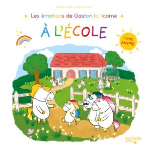 9782017107156-les-emotions-de-gaston-la-licorne-a-lecole---livre-anime