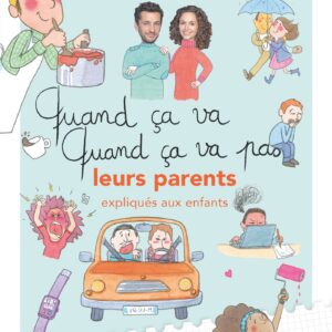 9782344057063-quand-ca-va-quand-ca-va-pas---leurs-parents