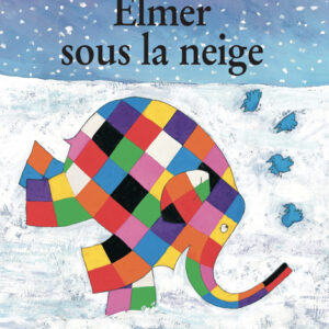 9782211052627-elmer-sous-la-neige---tome-11