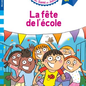 9782017265351-sami-et-julie-cp-niveau-3-la-fete-de-lecole