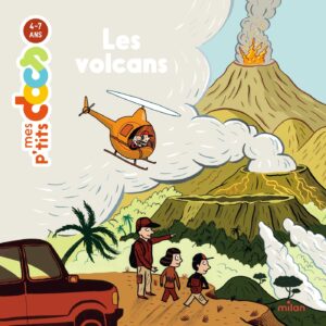 9782745969569-mes-ptits-docs---les-volcans---des-4-ans