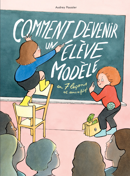 9782211315500-comment-devenir-un-eleve-modele-en-7-lecons-et-sans-se-fatiguer