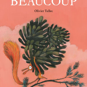 9782211307758-lecureuil---tome-2---un-peu-beaucoup