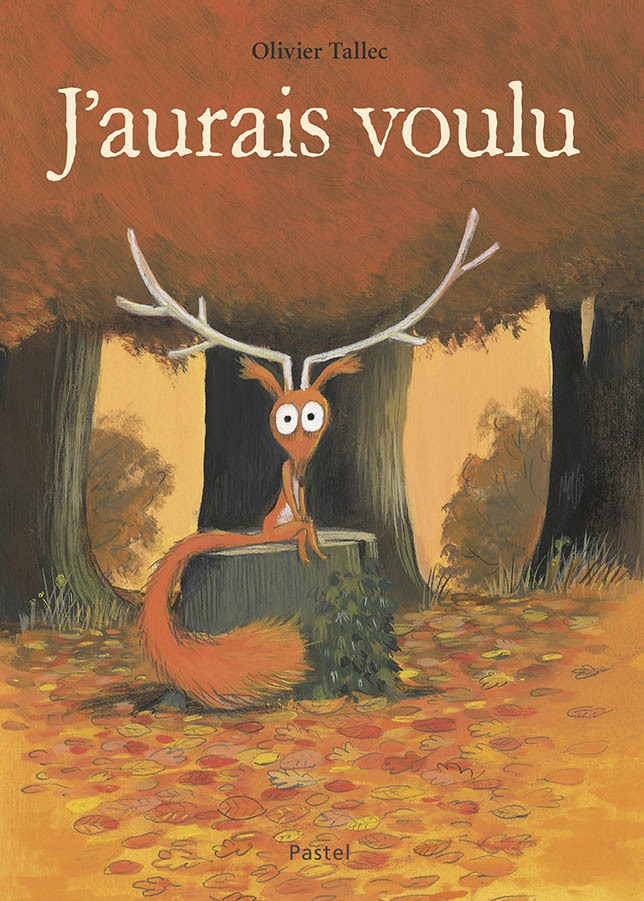 9782211313384-lecureuil---tome-3---jaurais-voulu