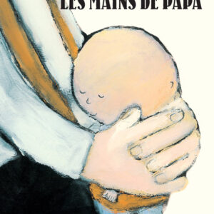 9782211312899-les-mains-de-papa