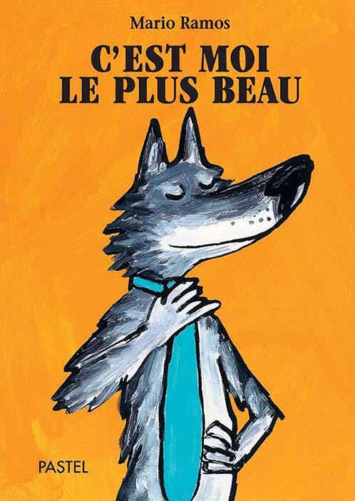 9782211084833-le-loup---cest-moi-le-plus-beau