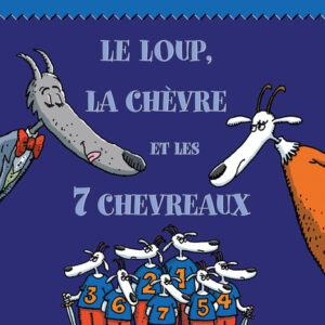 9782211086387-le-loup-est-revenu----tome-7---le-loup-la-chevre-et-les-7-chevreaux