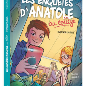 9791039507578-enquetes-anatole-bristol-au-college---tome-01-mysteres-en-serie---tome-1