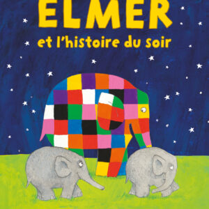 9782211343466-elmer-et-lhistoire-du-soir---tome-53