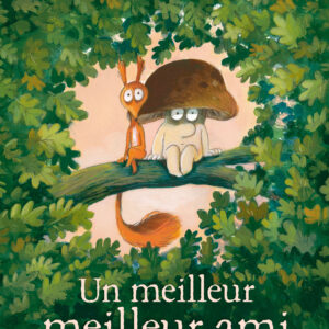 9782211329439-lecureuil---tome-4---un-meilleur-meilleur-ami