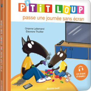 9791039557238-ptit-loup-passe-une-journee-sans-ecran