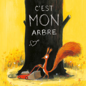 9782211301992-lecureuil---tome-1---cest-mon-arbre