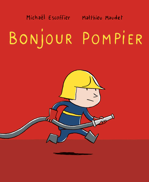 9782211317214-bonjour---tome-3---bonjour-pompier