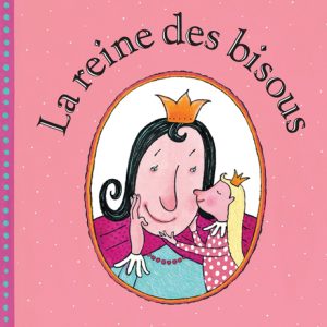 9782211074995-la-reine-des-bisous