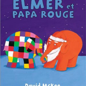9782211211451-elmer-et-papa-rouge---tome-34